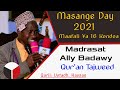 QARII USTADH HASSAN QUR AN TAJWED MASANGE DAY 2021 