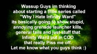 Why I Hate Infinity Ward - Episode 1