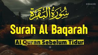 SURAH ALBAQARA  Setan kabur Dari Rumah  Penenang Hati dan Pikiran by AHMAD AL SHALABI