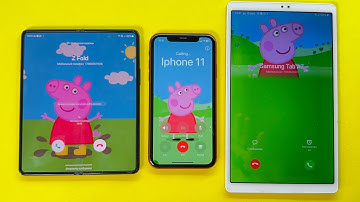Incoming Calls PEPPA Pig Samsung Z Fold3 vs IPhone 11 vs Samsung Tab A7 Lite