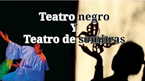 O que é teatro negro e teatro de sombras?