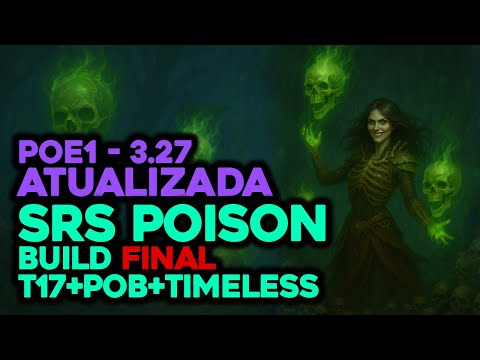 🔥 Final da Build SRS Poison + Configuração no PoB + Melhor Timeless Jewel | Path of Exile 3.27