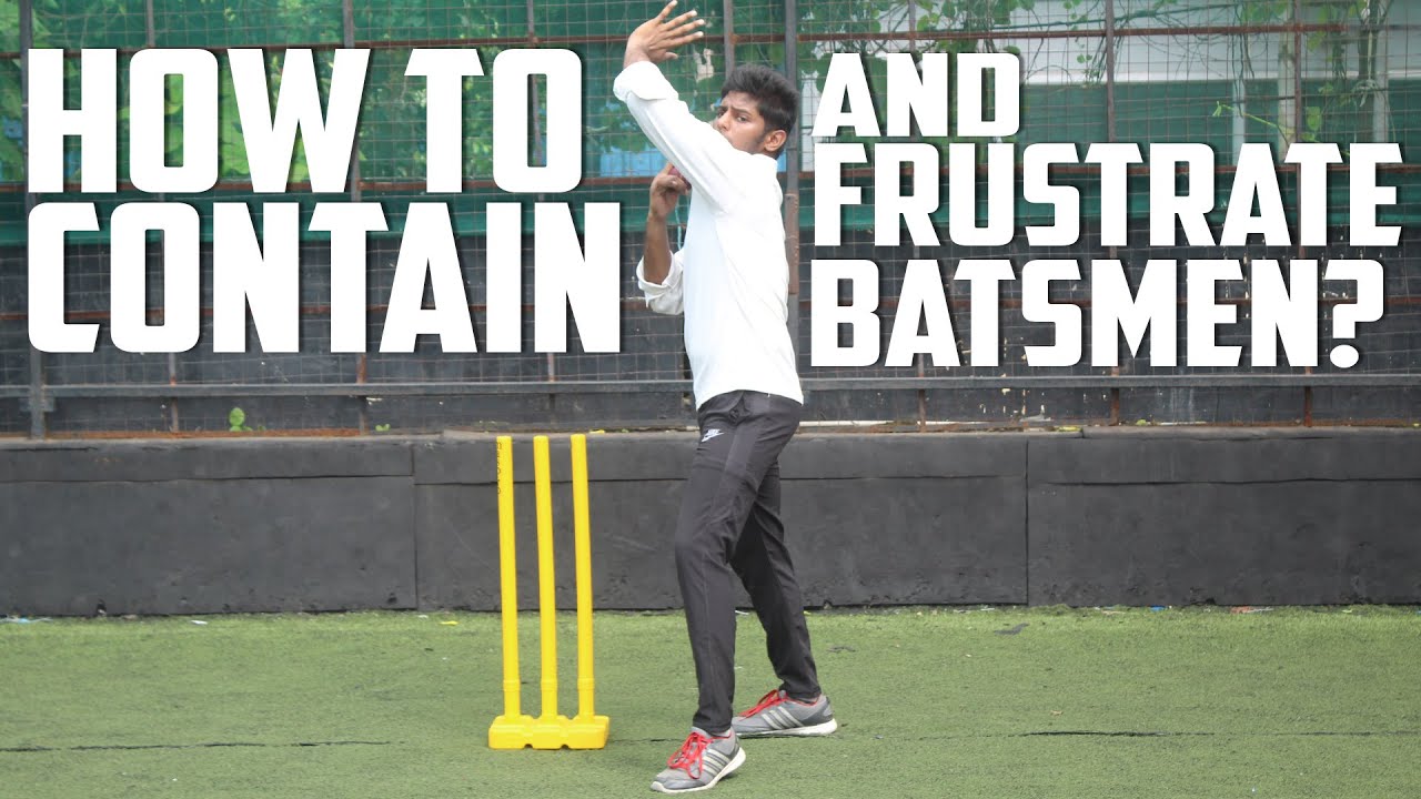 How to Contain and Frustrate Batsmen ? Cricket Bowling Tips Nothing