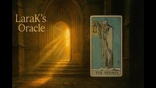LaraK’s Oracle: No.09 The Hermit — Inner Light & Sacred Solitude