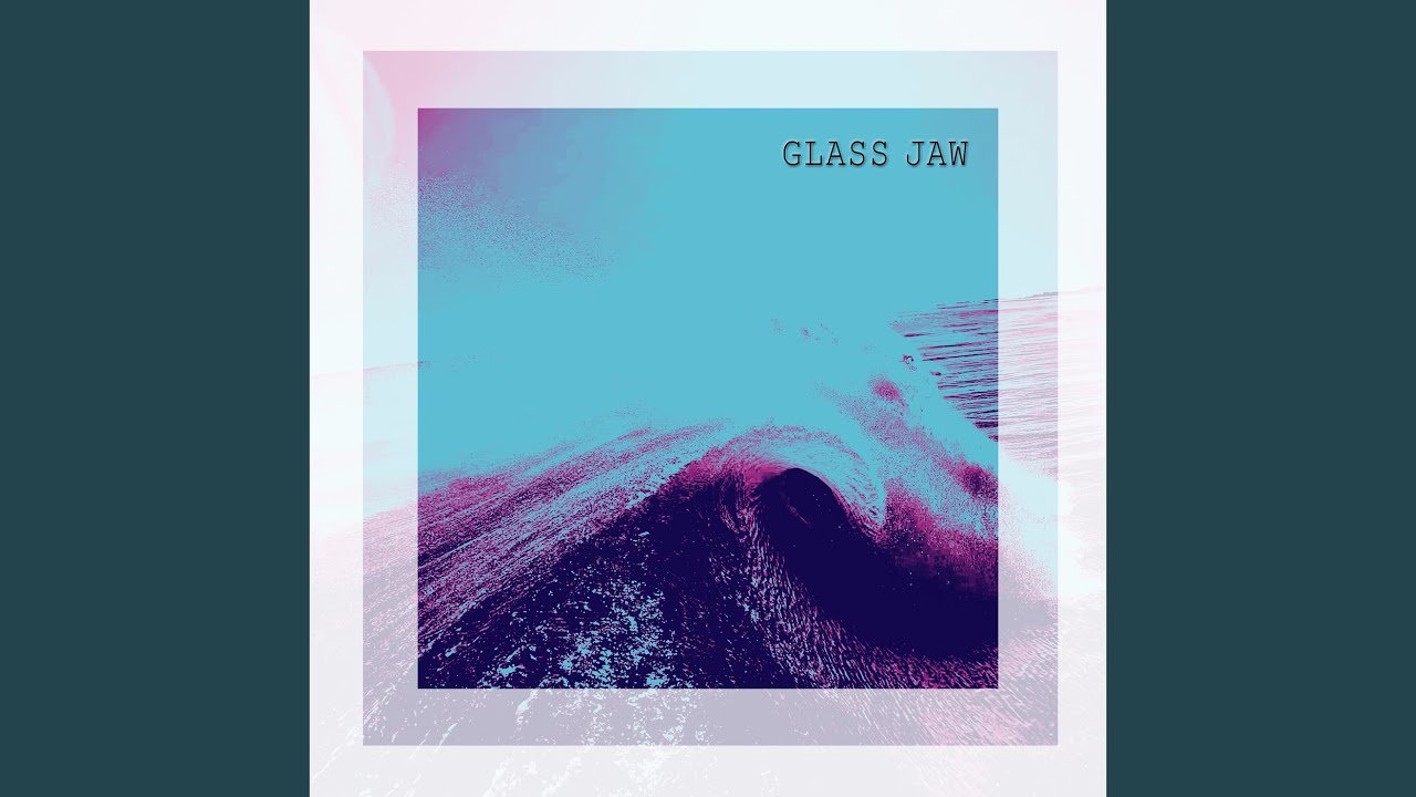 Watch Glass Jaw on YouTube Watch Glass Jaw on YouTube
