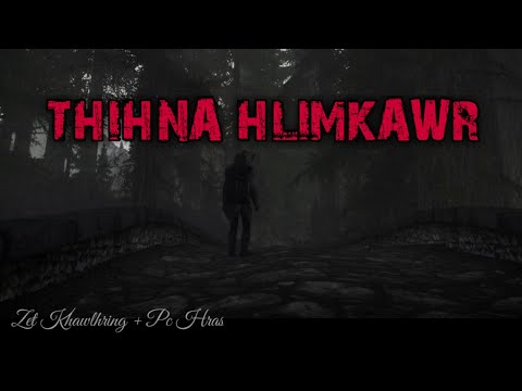 Thihna hlimkawr (Mizo Story Audio) by Zet Khawlhring