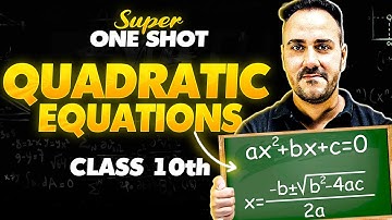Class 10th Maths | Quadratic Equations 🔢 Super One Shot | By Ushank Sir