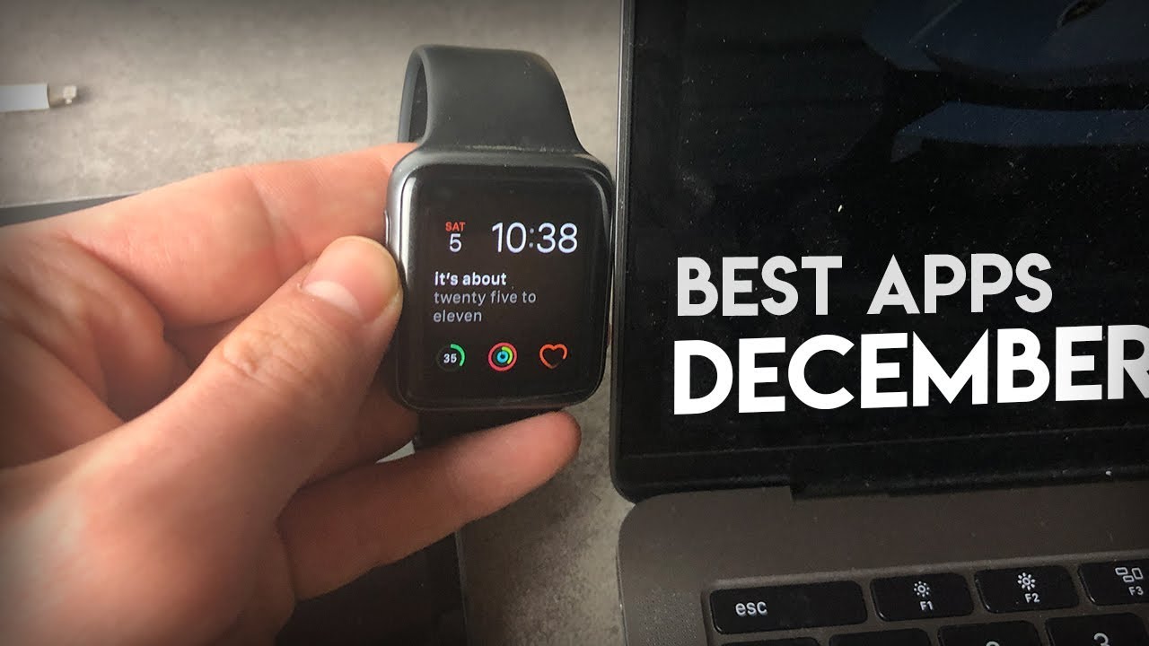 Best Apps For Apple Watch - December