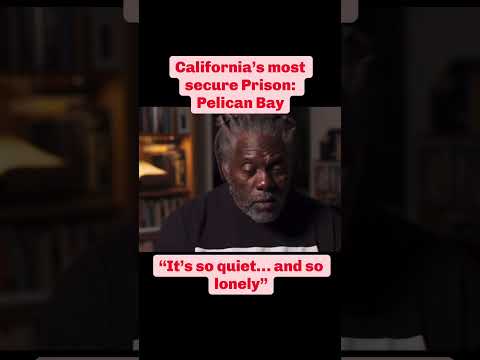 Pelican Bay State Prison. The reality of how it is in California’s most secure prison.