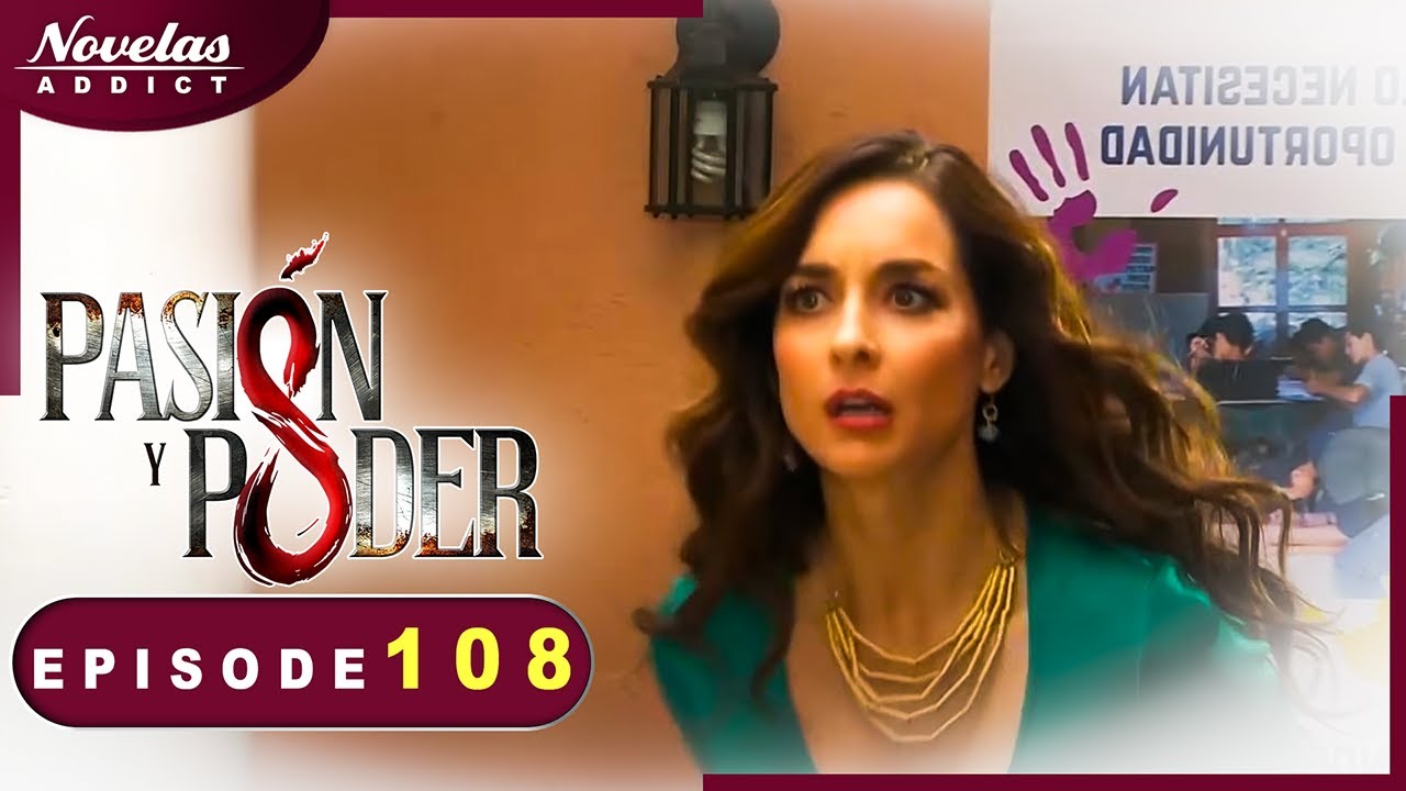 Passion et Pouvoir - Episode 108 - Novelas Complète en Francais