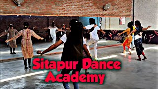 Sitapur Dance Academy | Dance Academy Sitapur | Sitapur Academy | U.P. 34 Academy | Anuj Tutter