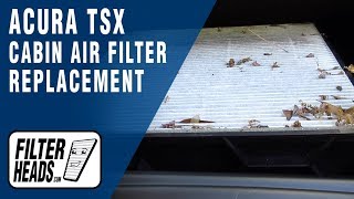 How to Replace Cabin Air Filter 2009 Acura TSX | AQ1058C 2010 Acura Tsx Air Filter