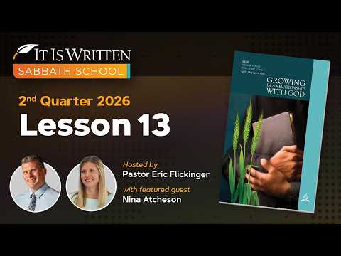 Sabbath School 2026 Q2 Lesson 13 - Into Eternity