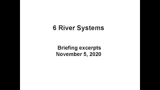 The Analyst Cam: 6 River Systems