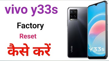 vivo y33s ko reset kaise kare | vivo y33 factory reset kaise kare | vivo phone ko reset kaise kare |