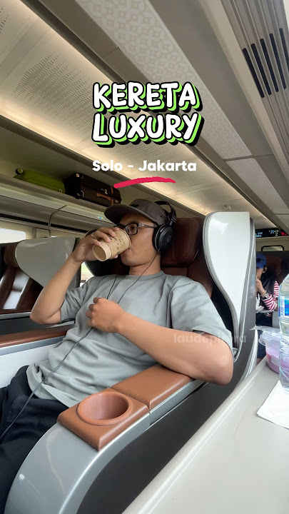 TIKETNYA 1,4 JUTA! 😱 Argo Lawu Luxury Solo-Jakarta #keretaapi #argolawu #luxurytravel