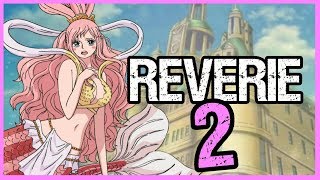 REVERIE Incoming! Expectations Part 2 - One Piece Theory | Tekking101