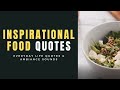 Inspirational food quotes  quotes about food and quotes on healthy food world food day