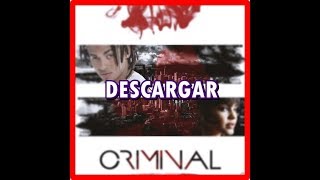 [DOWNLOAD] Criminal - Natti Natasha ft. Ozuna