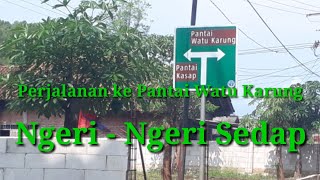 Perjalanan ke Pantai WatuKarung || Ngeri - Ngeri Sedap #perjalananpantaiwatukarung