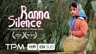 Rannas Silence Film Irani With English Subtitles فیلم سینمایی ایرانی سکوت رعنا با زیرنویس انگلیسی