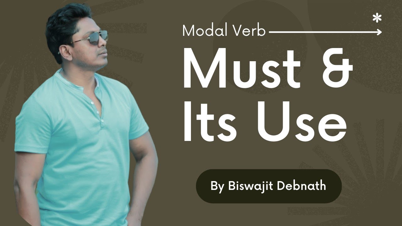Use of Must l Modal Verb l Learning English l With BDN - YouTube