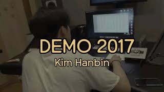 DEMO 2017 by Kim Hanbin