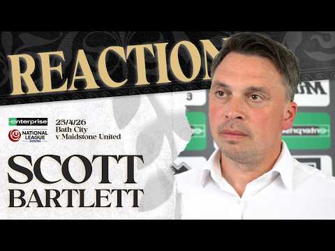 REACTION | Scott Bartlett following Bath City v Maidstone United 25/4/26