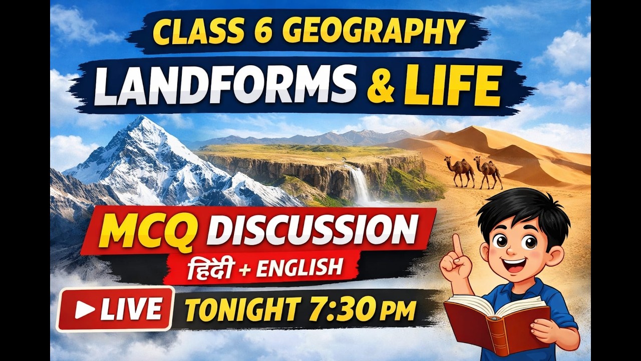 Class 6 Geography Chapter 3 | Landforms and Life MCQ Discussion | Bilingual Live 7:30 PM