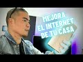 Cómo MEJORAR el INTERNET de tu Casa? Mejora la COBERTURA de WIFI!!