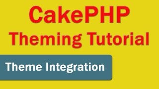 CakePHP Theming - Theme Integration 17 - Template for Post form