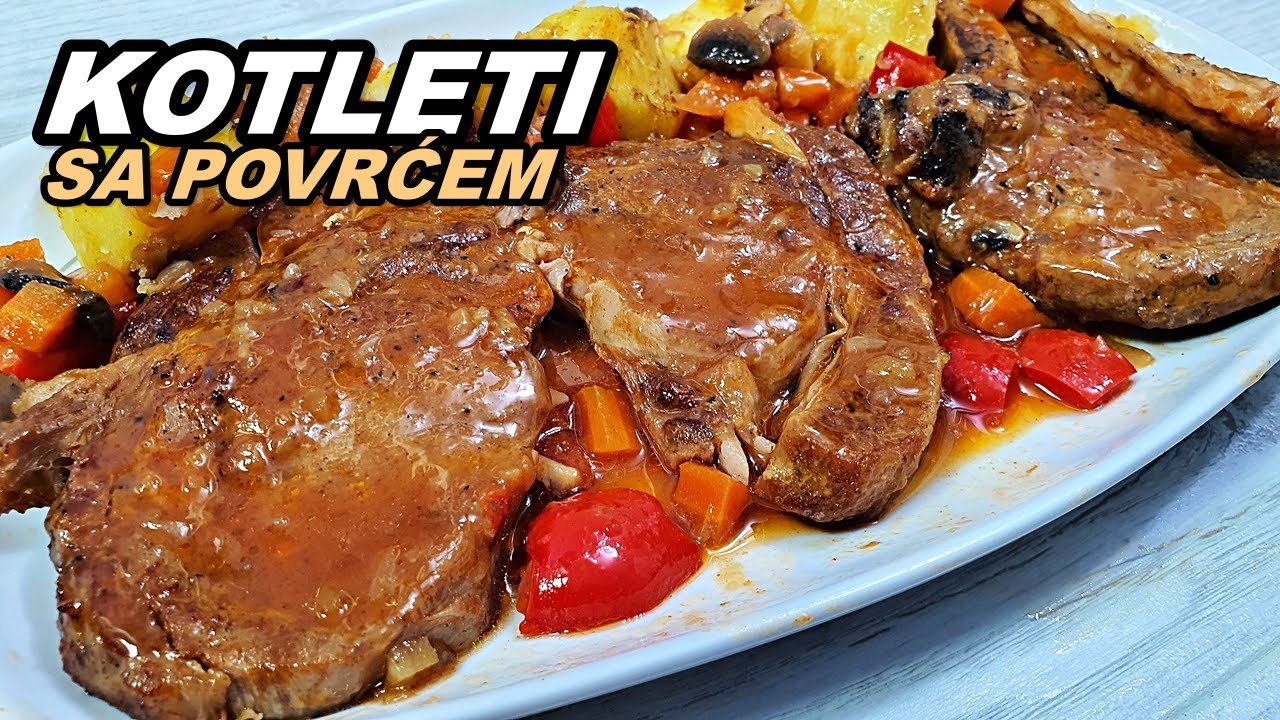Teleći kotleti sa povrćem i šampinjonima. Kremenadle u finom saftu ...