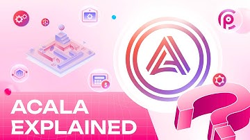 What Is Acala? The First All-in-one DeFi Parachain On Polkadot | The Brains Ep.23