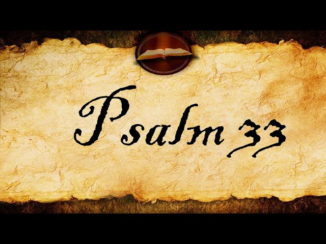 Psalm 33 | KJV Audio (With Text)
