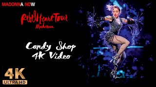 MADONNA - CANDY SHOP - REBEL HEART TOUR - 4K REMASTERED 2160p UHD - AAC AUDIO