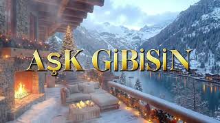 Aşk Gibisin ❤️ Aklimda Yeni Türkçe Pop Aşk Şarkısı