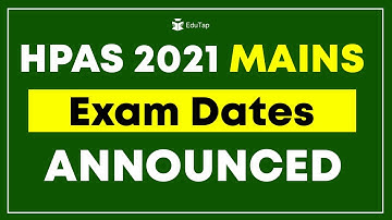 HPAS Mains 2021 - 22 Exam Dates Announced | HAS Mains Crash Course | HPAS Mains Test Series | HPPSC