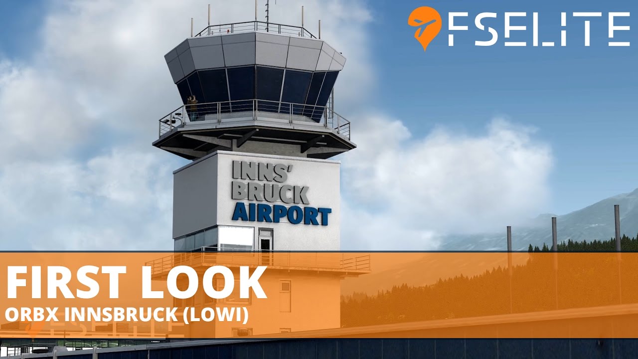 Orbx Innsbruck (LOWI): The FSElite First Look