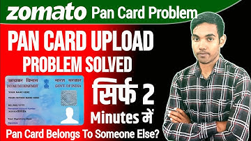 Zomato Pan Card Upload Problem | Zomato Pan Card Verification | Zomato Pan Card invalid Problem.