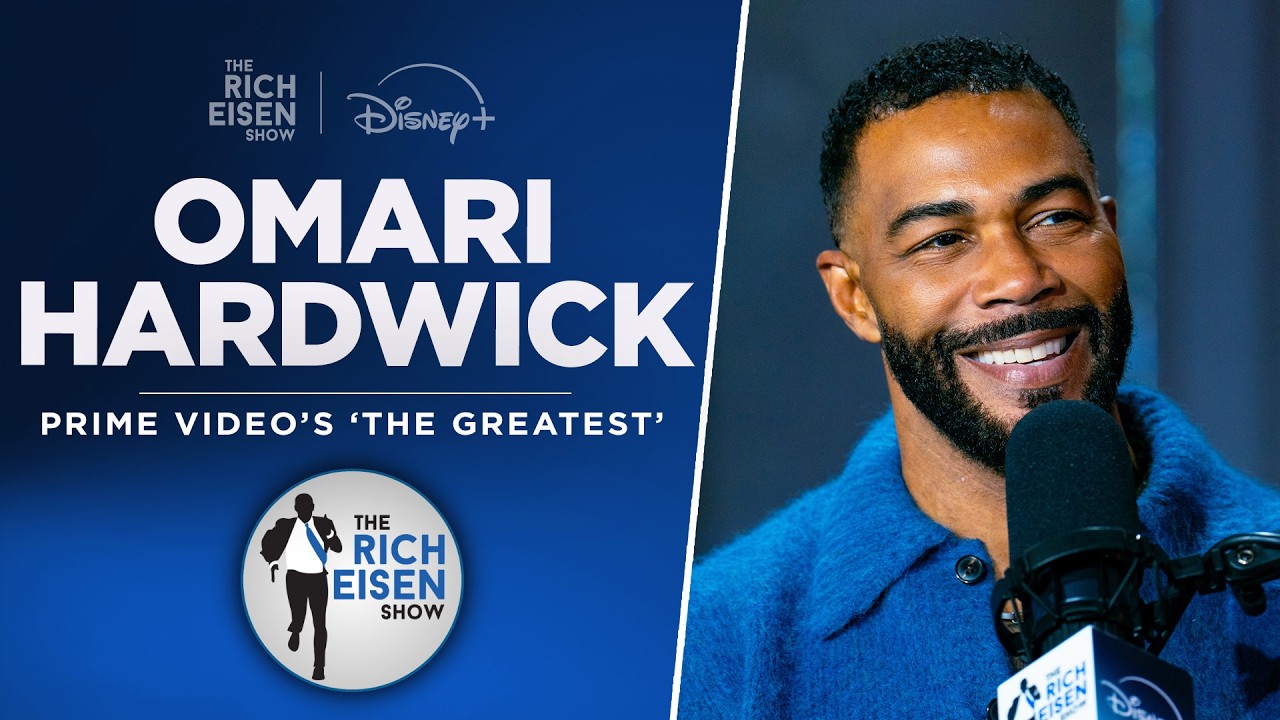 Actor Omari Hardwick Talks Prime Video’s ‘The Greatest’ & More with Rich Eisen | Full Interview