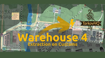 Warehouse 4 Extraction - Customs Map - Escape from Tarkov