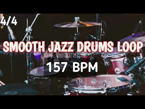 Smooth Jazz Drums Loop -157 BPM