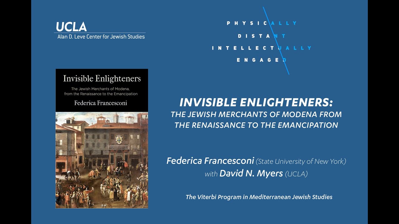Invisible Enlighteners: The Jewish Merchants of Modena from the Renaissance to the Emancipation
