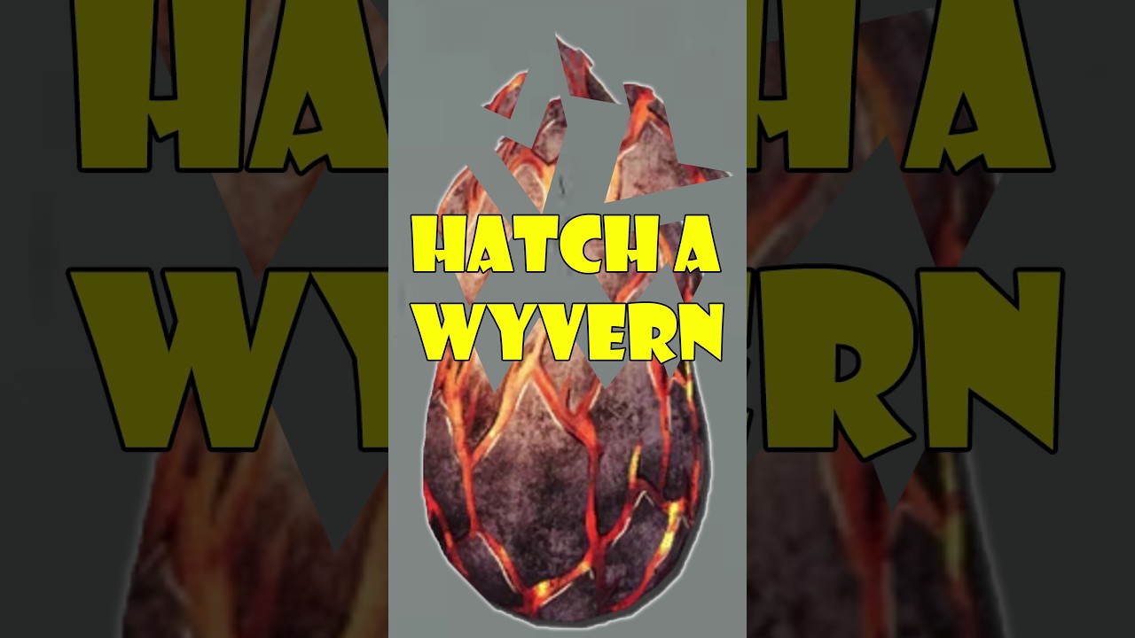Hatch a Wyvern🐲🥚