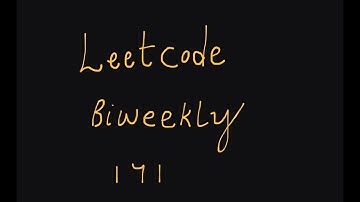 Leetcode  Biweekly 171 Post-Contest Discussion