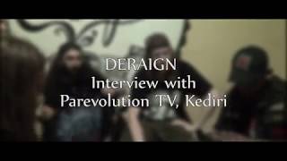 Deraign Interview W Parevolution Tv - Kediri, Indonesia Oct 2016