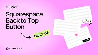 How to Add a Back to Top Button in Squarespace (2-Min Guide)