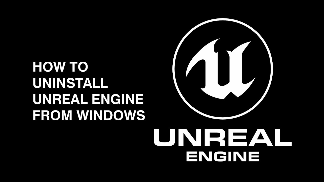 uninstall unreal engine 4