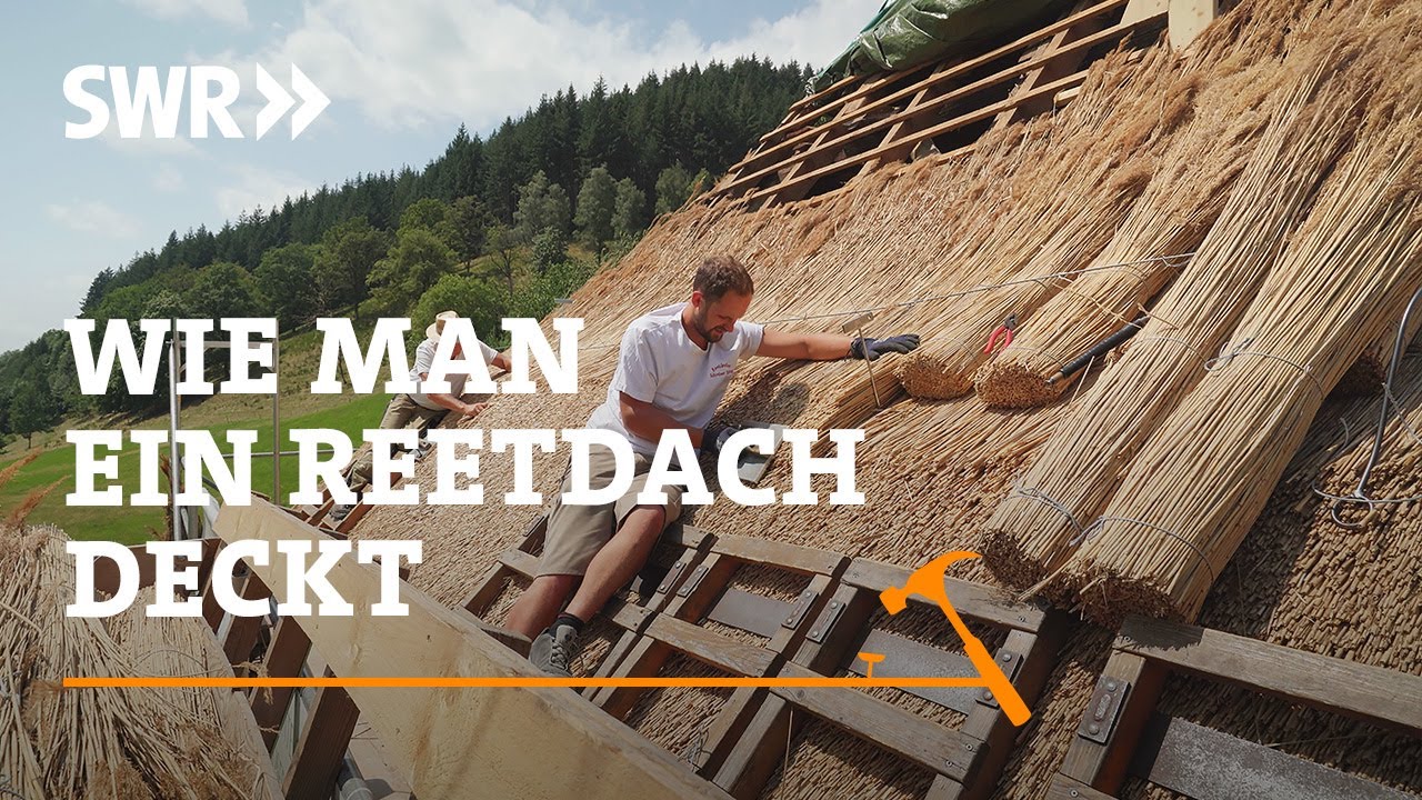 Wie man ein Reetdach deckt | SWR Handwerkskunst
