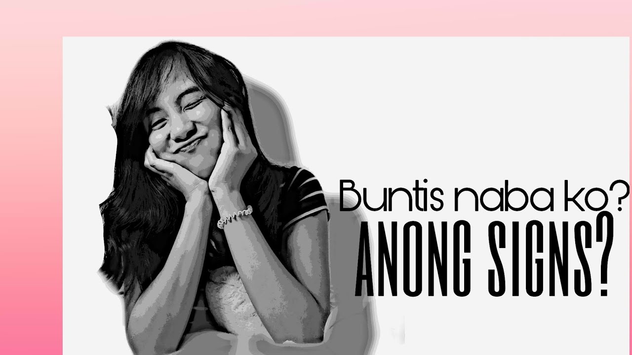 COMMON EARLY SIGNS OF PREGNANCY | PAANO MALALAMAN NA BUNTIS KANA?